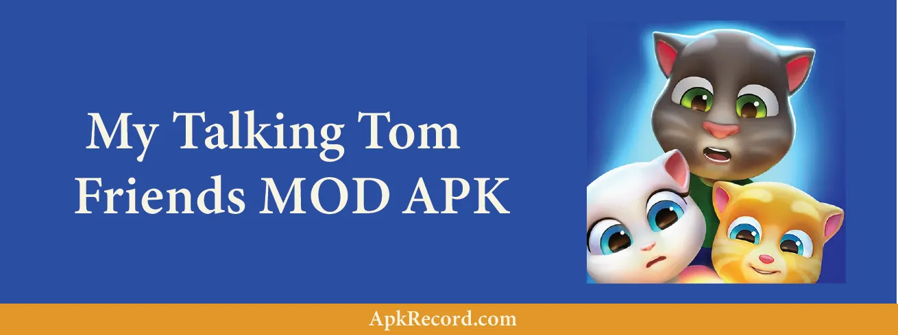 My Talking Tom Friends MOD APK V3.3.2.11110