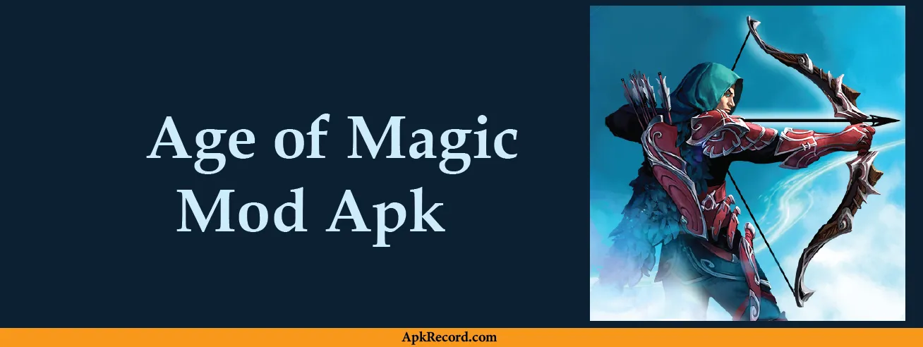 Age Of Magic MOD APK V2.17.1