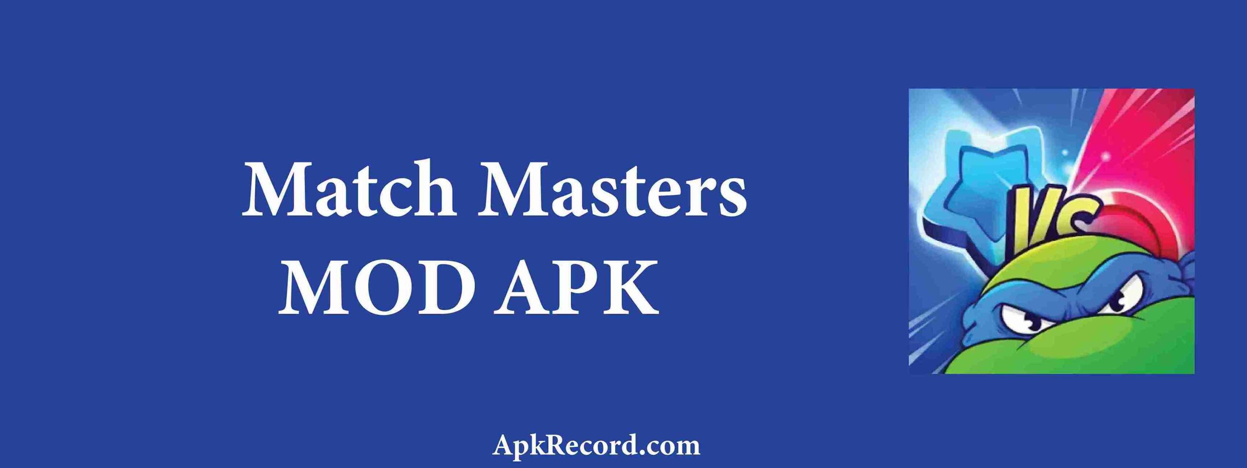 Match Masters MOD APK V4.704
