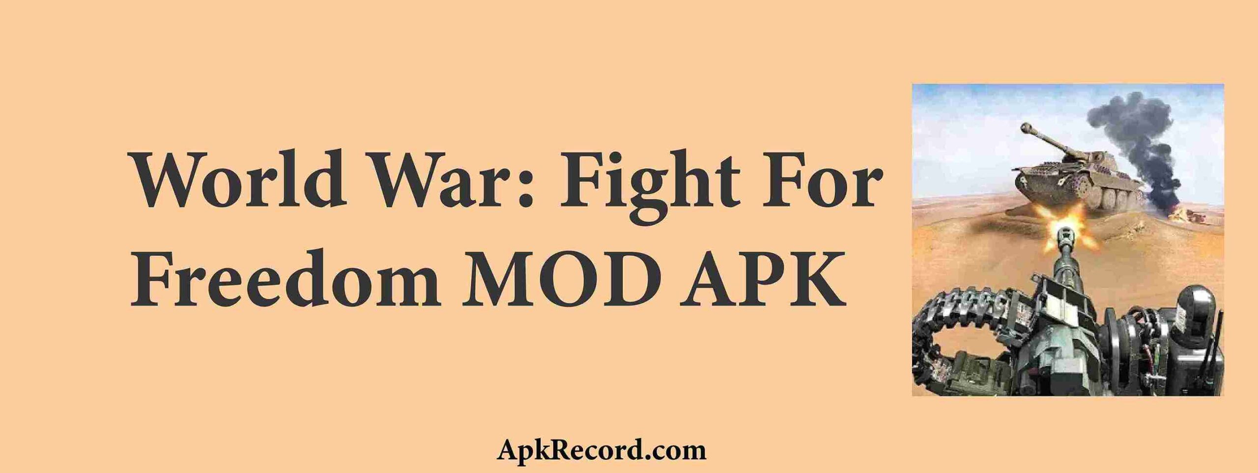 World War: Fight For Freedom MOD APK V0.1.8.2 